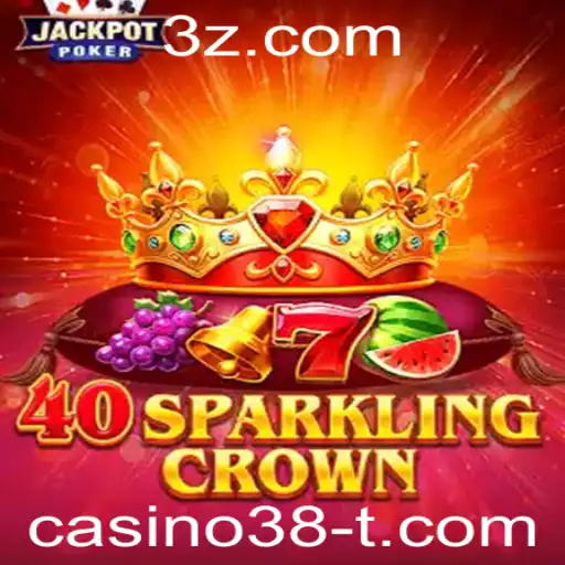 Descubra 40SparklingCrown: O Jogo de Casino Que Está Brilhando no Casino38